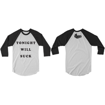 Tonight Will Suck Raglan